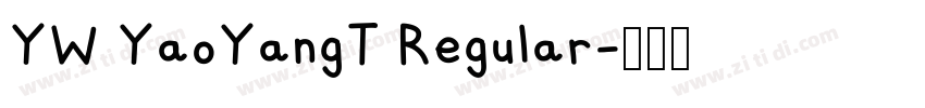 YW YaoYangT Regular字体转换